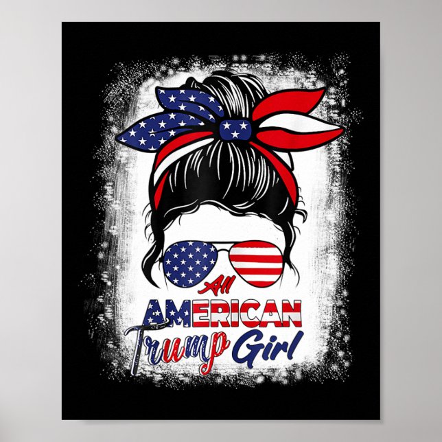 American Trump Girl 4:e juli Messy Bun Pro Trum Poster (Framsidan)