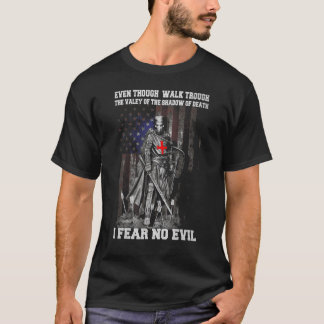 American Warriors Crusader Knight Templar I Fear N T Shirt