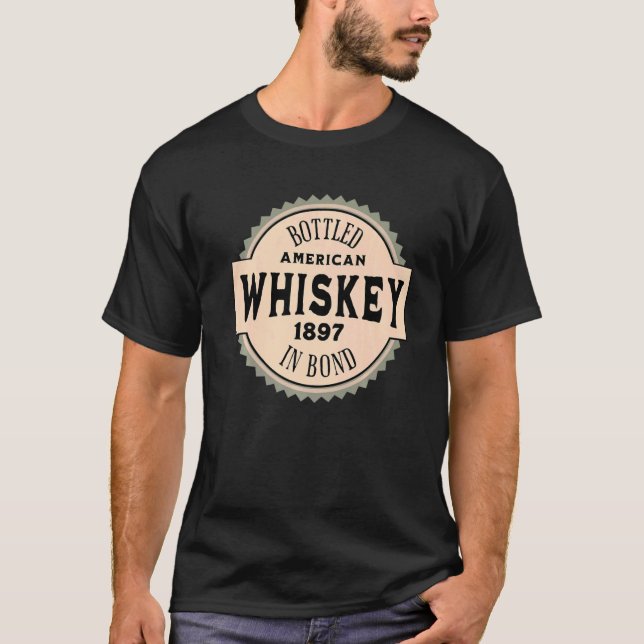 American Whiskey Bottled In Bond   T Shirt (Framsida)