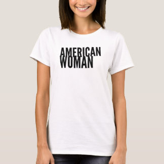 "American Woman" Tee Shirt