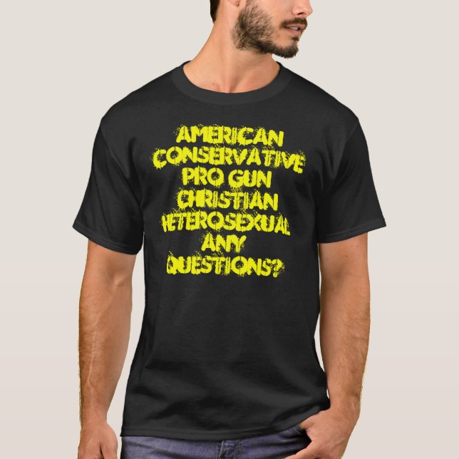 AMERICANCONSERVATIVEPRO GUNCHRISTIANHETEROSEXUA… TEE SHIRT (Framsida)