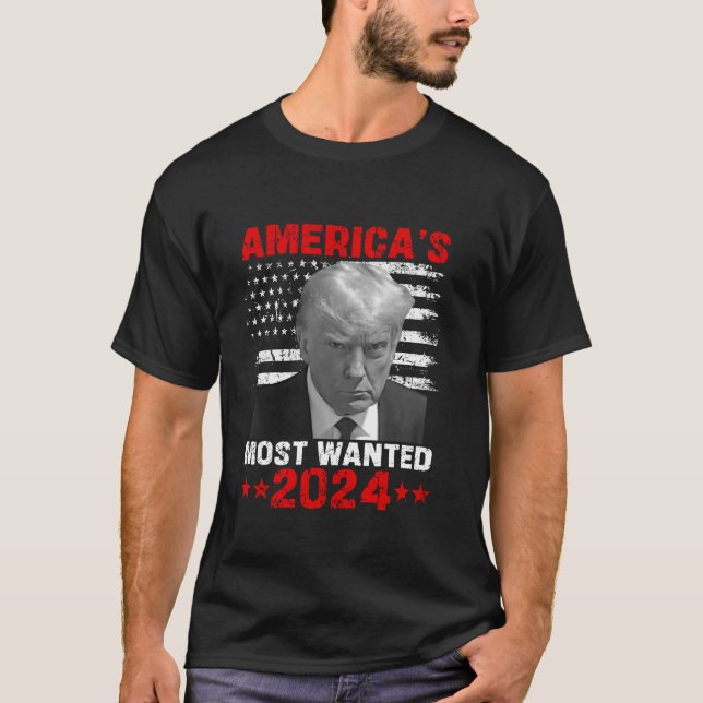 Americas Most Wanted Trump 2024 T Shirt (Framsida)