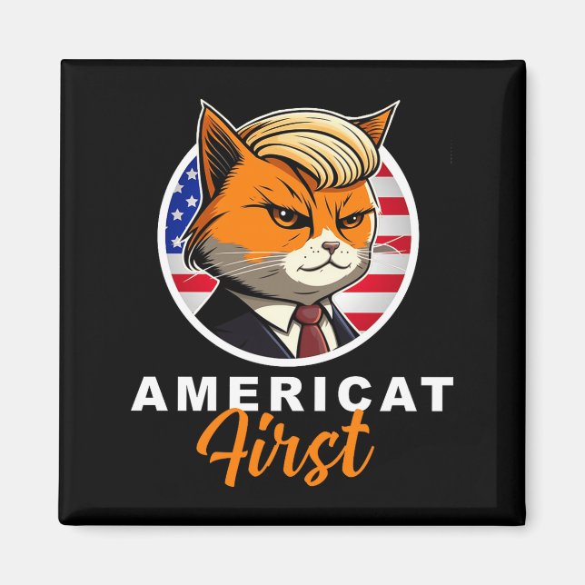 Americat First Funny Patriot America Cats Presiden Magnet (Framsidan)