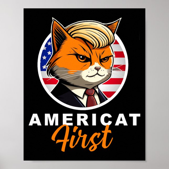 Americat First Funny Patriot America Cats Presiden Poster (Framsidan)