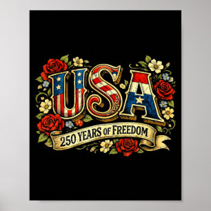 Amerika 250 år av frihet blommande ros patriotisk poster