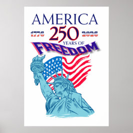 AMERIKA 250 ÅR AV FRIHET FRIHETSSTATYN POSTER