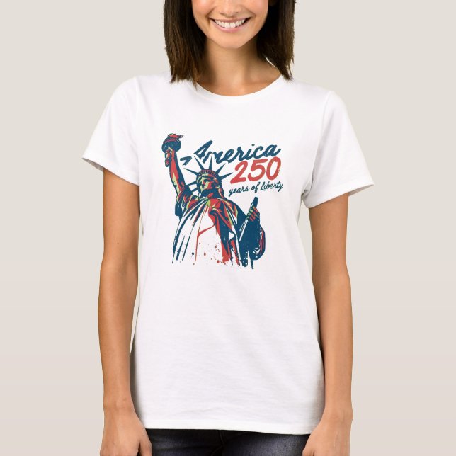 Amerika 250 år av frihetsstaty gåva t shirt (Framsida)