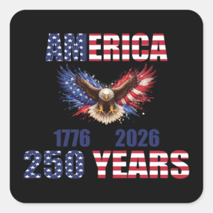 Amerika 250 År – Patriotisk Örn 1776–2026 USA Fyrkantigt Klistermärke