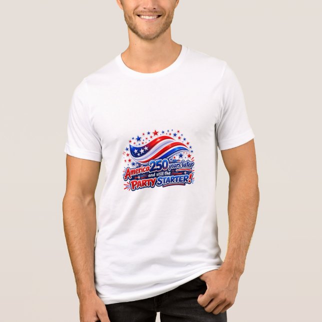Amerika 250 år senare fortfarande festens initiati t shirt (Framsida)