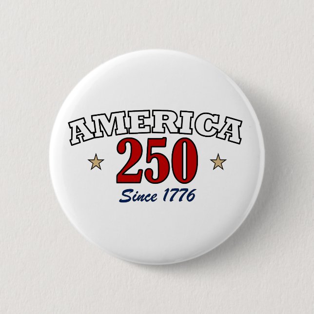 Amerika 250 Sedan 1776 Patriotisk Fjärde Juli Knapp (Framsida)