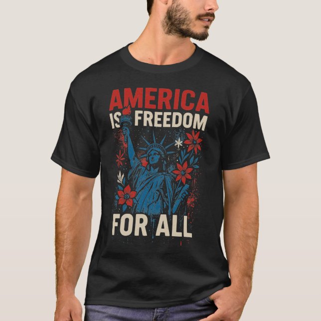 Amerika är frihet för alla - patriotisk jämlikhet  t shirt (Framsida)