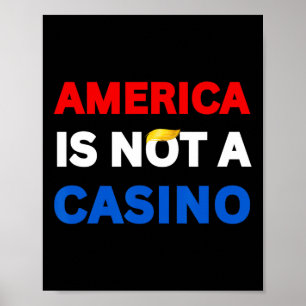 Amerika är inte ett kasino Stoppa Trumps tullavgif Poster