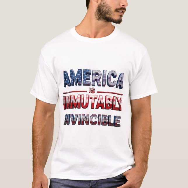 AMERIKA ÄR OMEDELBART OVINCIBBAR T SHIRT (Framsida)