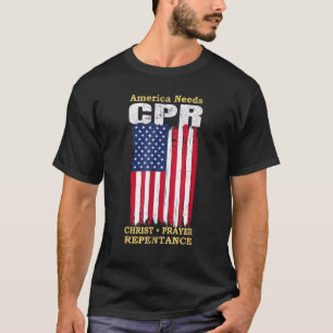 Amerika behöver CPR Kristus Prayer Repentance Vint T Shirt