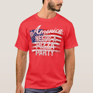 Amerika behöver en Pizza Party, en sjabbig politis T Shirt