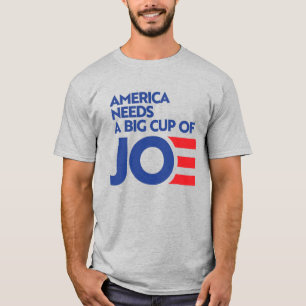Amerika behöver en stor Kopp av Joe T Shirt