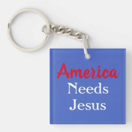 Amerika behöver Jesus akrylnyckelkedja