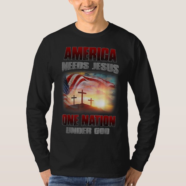 Amerika behöver Jesus en nation under Gud T Shirt (Framsida)