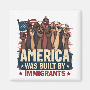 Amerika Byggdes av "Immigration Trump Demokrates" Magnet