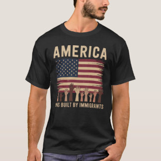 Amerika Byggdes av invandrarnas mångfald T Shirt