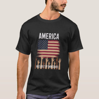 Amerika Byggdes av invandrarnas mångfald T Shirt