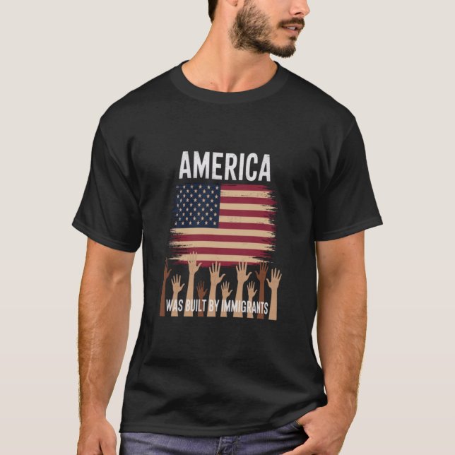 Amerika Byggdes av invandrarnas mångfald T Shirt (Framsida)