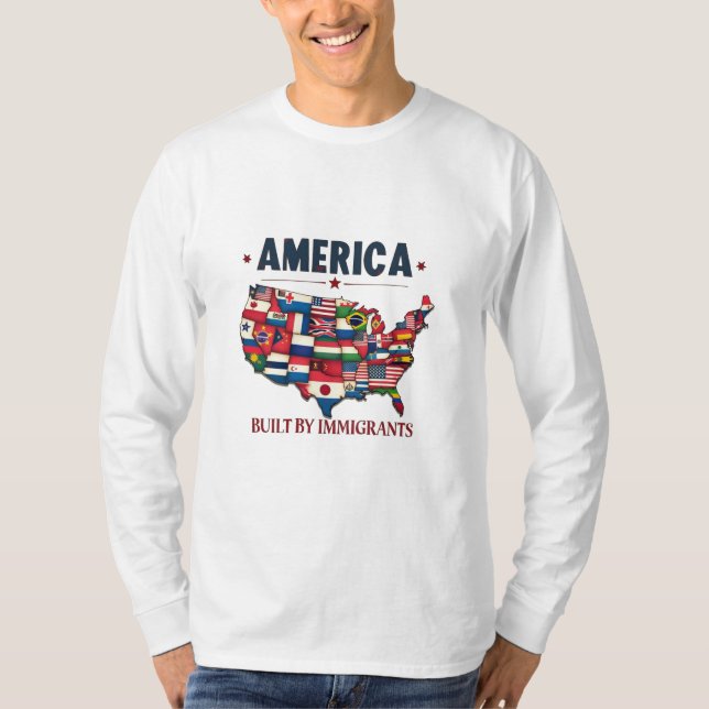 Amerika Byggt av Immigration Patriotic American T Shirt (Framsida)