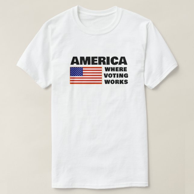 Amerika, Där Röstning Fungerar T-Shirt (Design framsida)