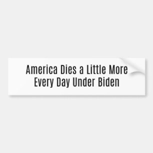 Amerika dör varje dag under Biden Bildekal