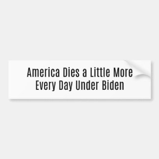 Amerika dör varje dag under Biden Bildekal