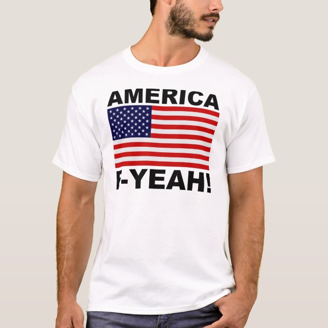 Amerika F Yeah! T Shirt (Framsida)