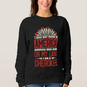 Amerika Föddes På Min Mark Jag Är Cherokee Infödd  T Shirt