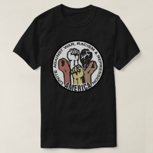 Amerika förenar mot krig, rasism tee shirt