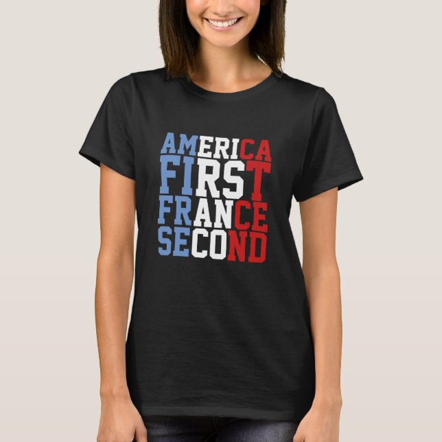 Amerika först Frankrike 2 T Shirt (Framsida)