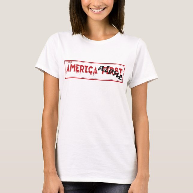 Amerika först.... t shirt (Framsida)