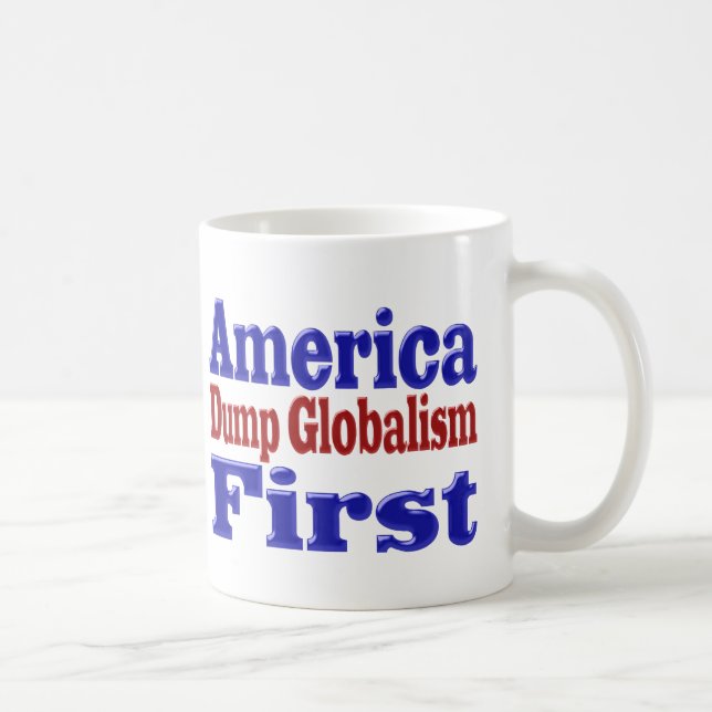 Amerika Första Dumpa Globalism röd text Kaffemugg (Höger)