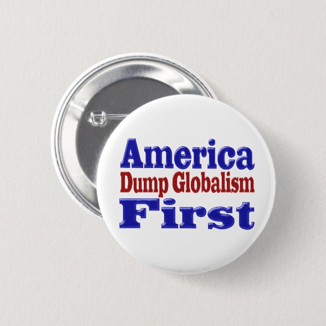 Amerika Första Dumpa Globalism röd text Knapp (Framsida & baksida)