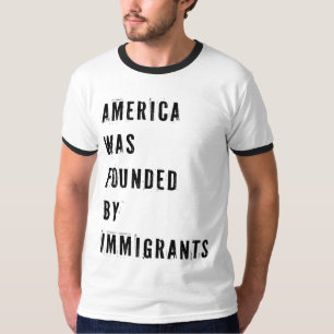 Amerika grundades av invandrare t shirt