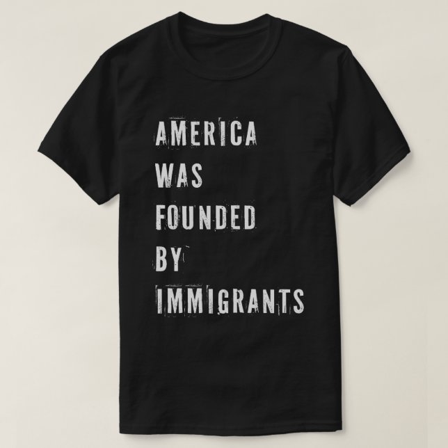 Amerika grundades av invandrare t shirt (Design framsida)