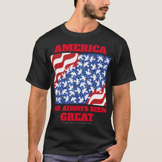 Amerika har alltid varit Underbart! T Shirt (Framsida)