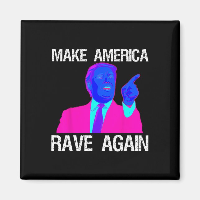 Amerika har rått om igen, roligt Edm Trump Magnet (Framsidan)