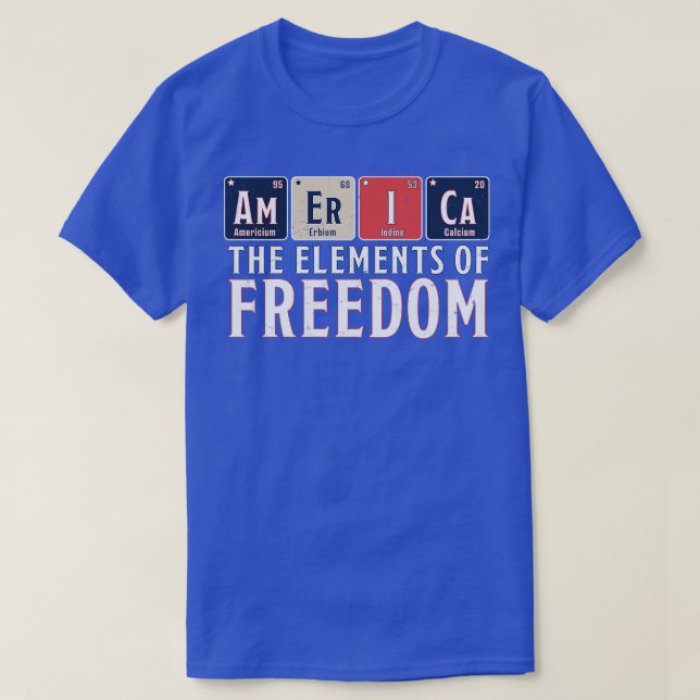 Amerika Inslagen för frihet Periodiska Bord 4:e T Shirt (Design framsida)
