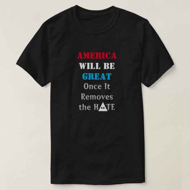 Amerika kommer att bli Underbar T-Shirt (Design framsida)