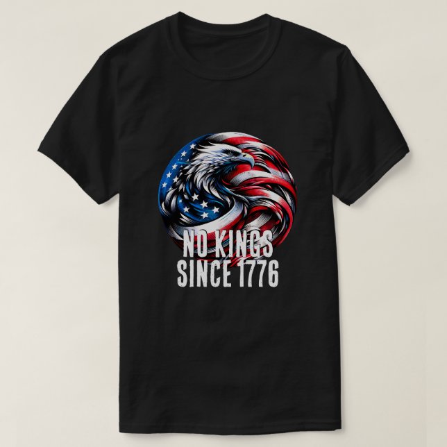 Amerika nr Kung sedan 1776 T Shirt (Design framsida)