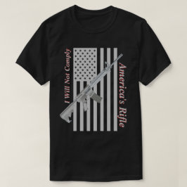 Amerika Rifle USA flagga I kommer inte att uppfyll T Shirt