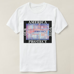 AMERIKA RÖSTAR SKYDDAR VÅR DEMOKRATI T SHIRT