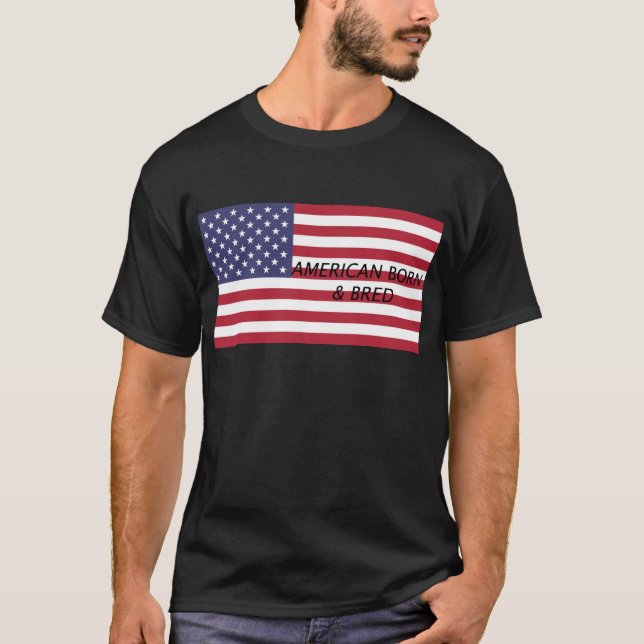 Amerikan som är född & födas upp t shirt (Framsida)