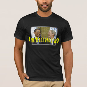 Amerikaner är dumma t shirt