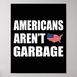Amerikaner är inte Sopor Trump 2024 Tee Trump Supp Poster
