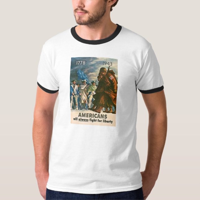 Amerikaner ska alltid slagsmål för frihet WWII T-shirt (Framsida)